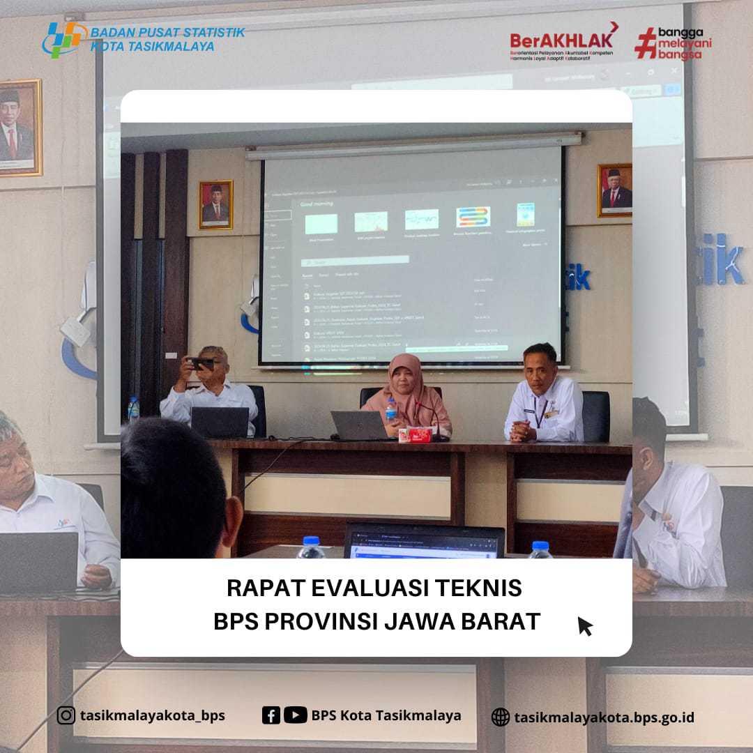 RAPAT EVALUASI TEKNIS BPS PROVINSI JAWA BARAT