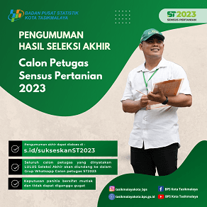 Pengumuman Final Seleksi Petugas ST2023 BPS Kota Tasikmalaya