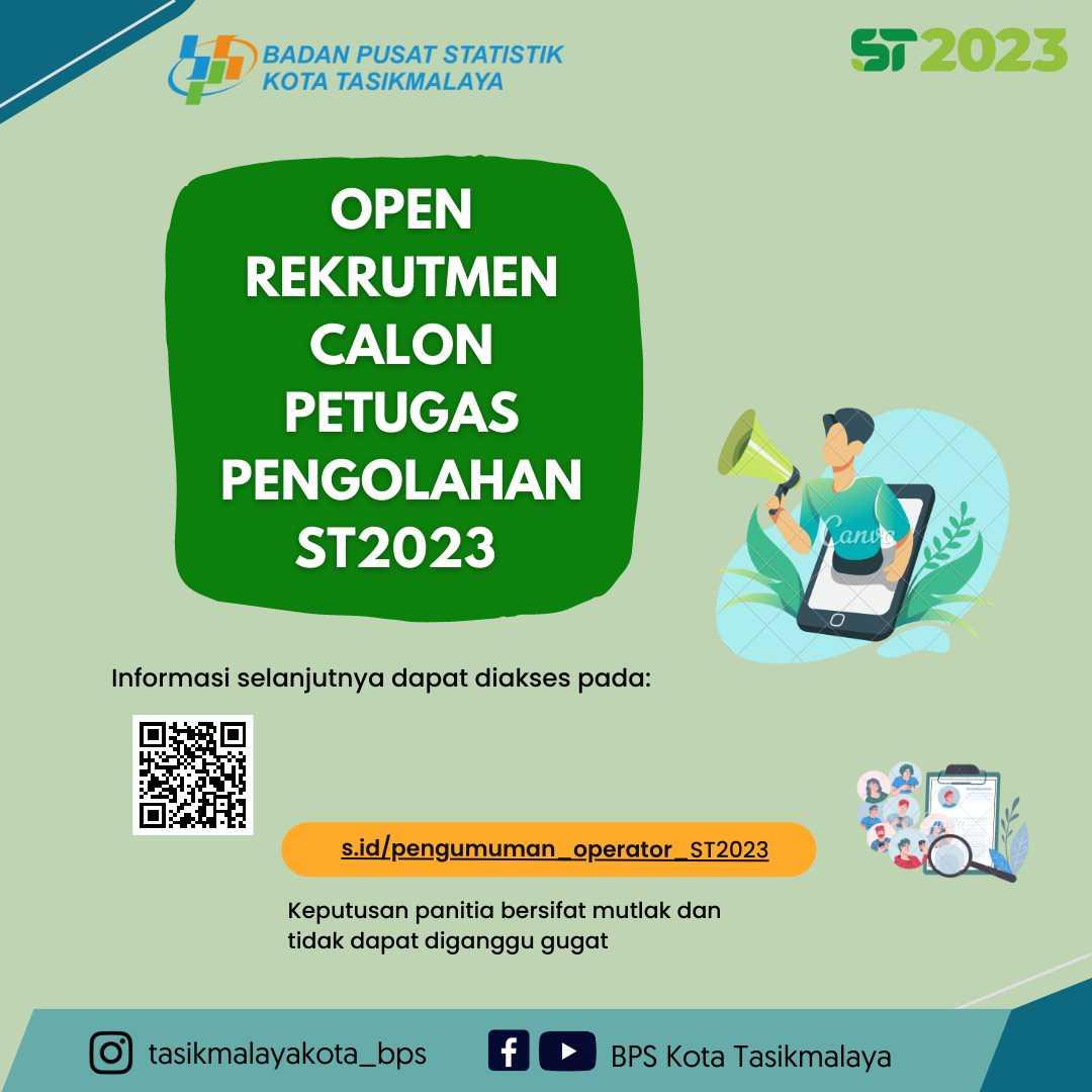 Rekrutmen Calon Petugas Pengolahan ST2023 BPS Kota Tasikmalaya